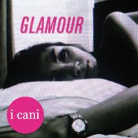 I Cani — Glamour